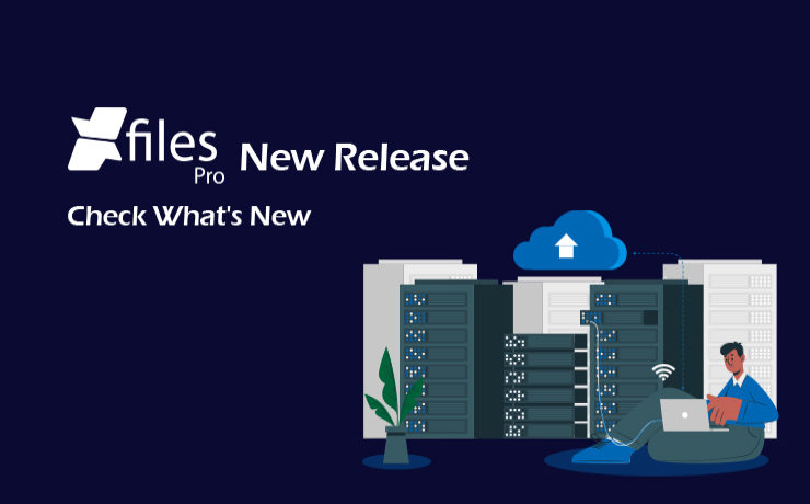 XfilesPro New Release: Check What’s New