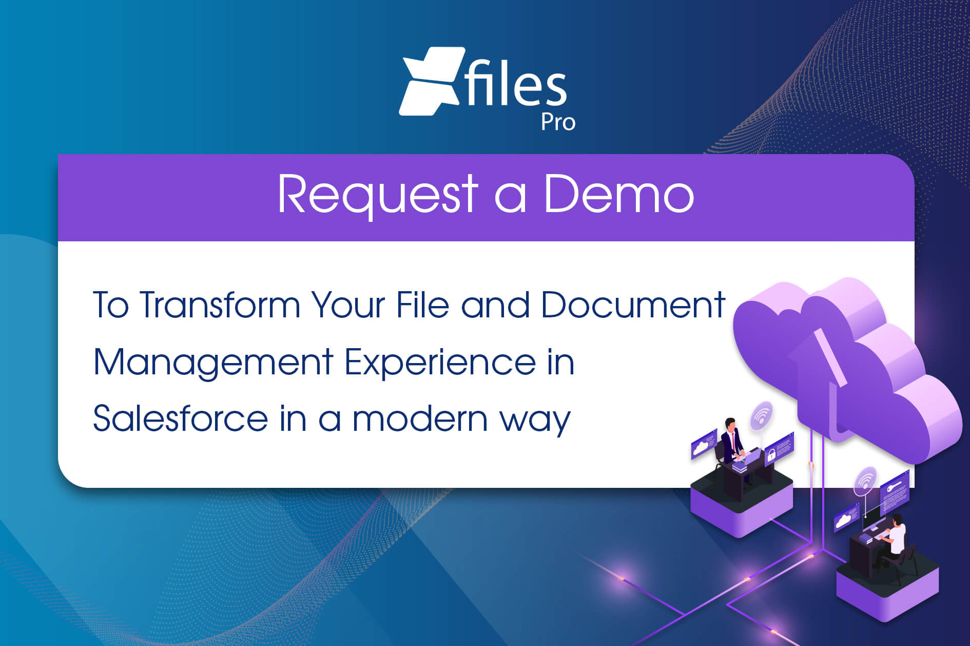 Request a Product Demo | XfilesPro