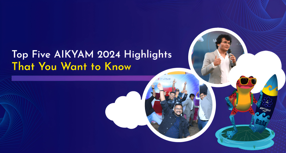 Top Five AIKYAM 2024 Highlights That You Want to Know