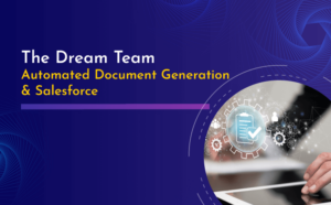 Automate Document Generation in Salesforce