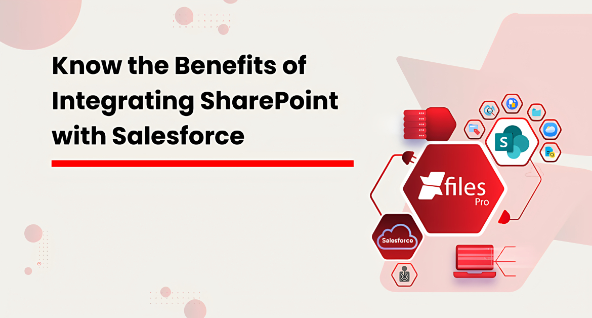 Know the Benefits of Integrating SharePoint with Salesforce